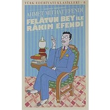 Felatun Bey ile Rakım Efendi 9786052955826