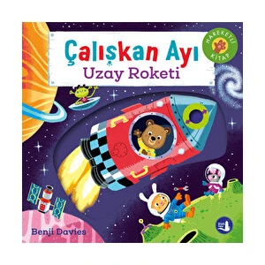 Çalışkan Ayı - Uzay Roketi - Benji Davies