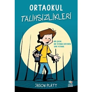 Ortaokul Talihsizlikleri - Jason Platt