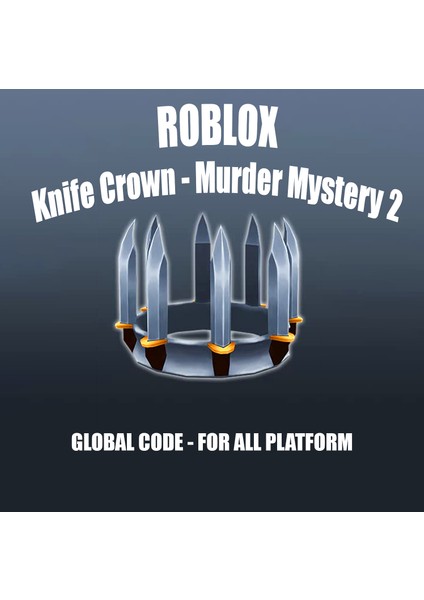 : Knife Crown – Murder Mystery 2 - Roblox Key