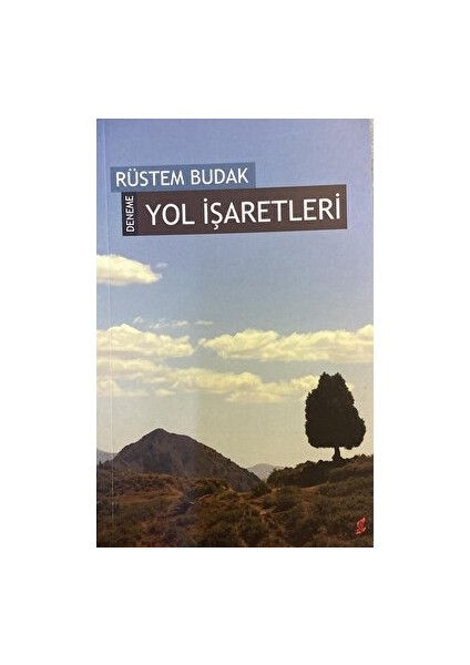 Yol Işaretleri - Rüstem Budak
