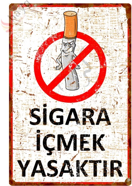 Sigara Içmek Yasaktır Pas Görümlü Metal Uyarı Levhası - Vintage Alüminyum Tabela
