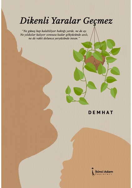 Dikenli Yaralar Geçmez - Demhat