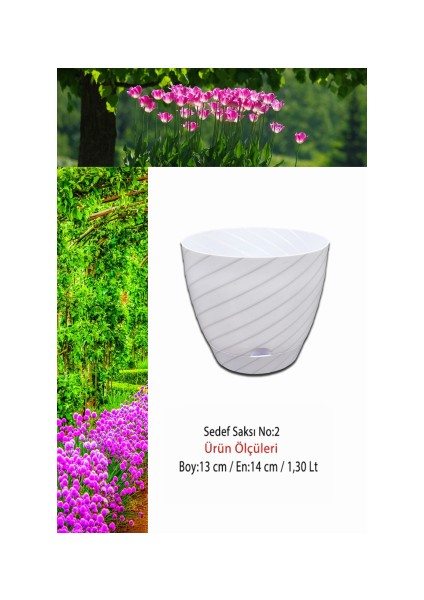 Sedef Çiçek Saksı No:2 (1,30 Lt)