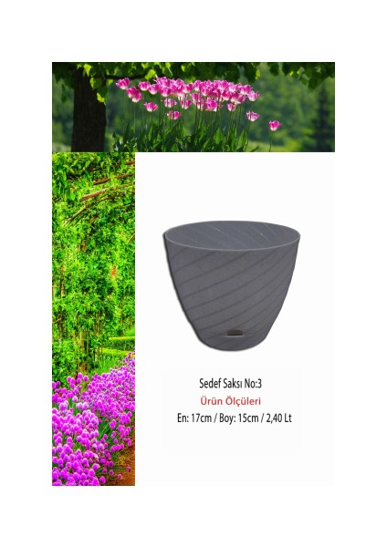 Sedef Çiçek Saksı No:3 (2,40 Lt)