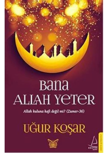 Bana Allah Yeter | Destek Yayınları 9786054994106 fiyatları