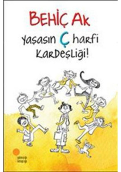 Yaşasın Ç Harfi Kardeşliği 9786054603619