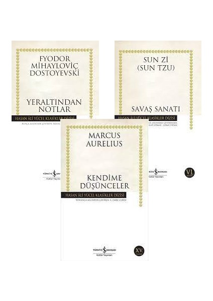 Kendime Düşünceler - Yeraltından Notlar - Savaş Sanatı