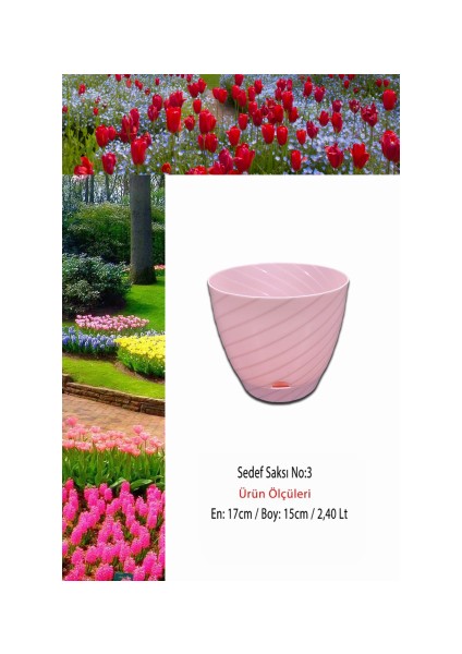 Sedef Çiçek Saksı No:3 (2,40 Lt)