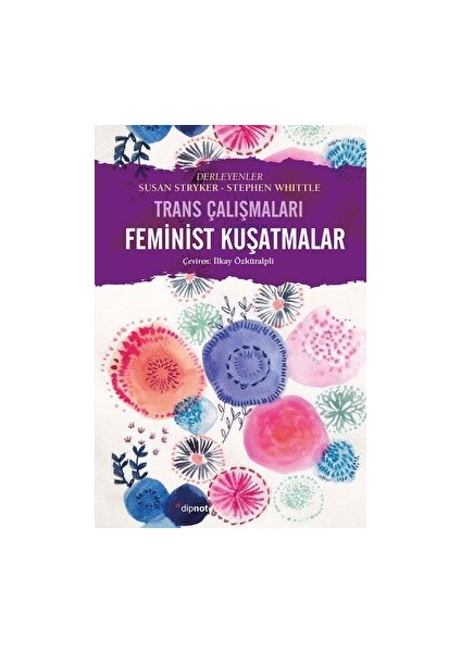 Feminist Kuşatmalar - Susan Stryker