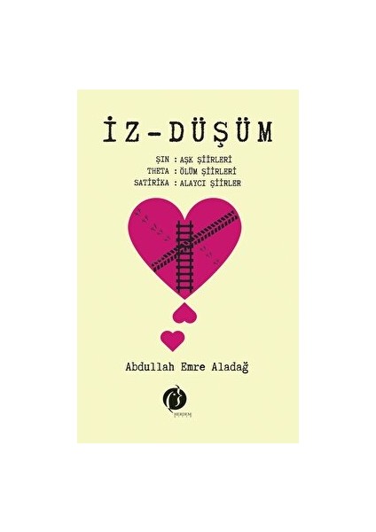 Iz-Düşüm - Abdullah Emre Aladağ