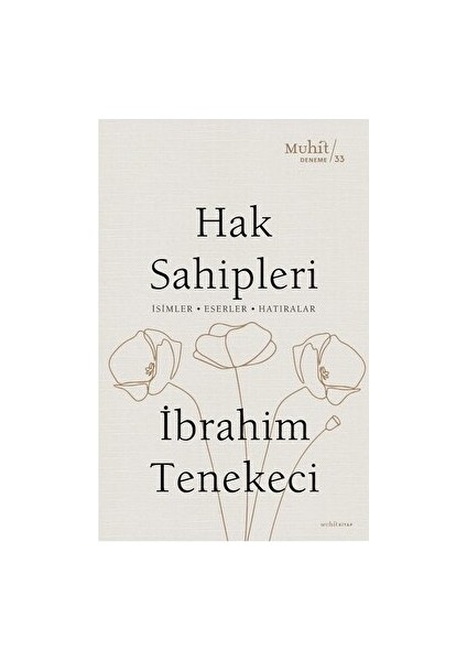 Hak Sahipleri - İbrahim Tenekeci