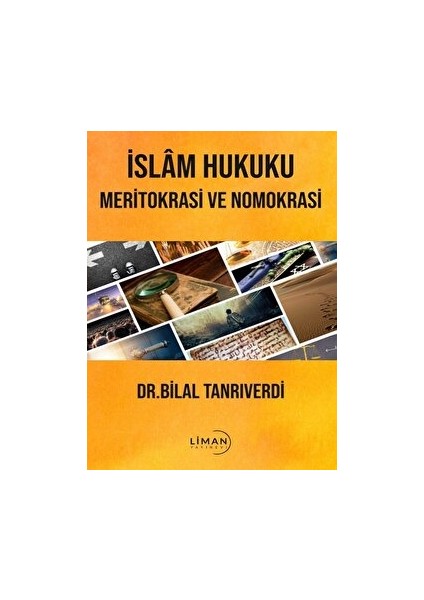 Islam Hukuku Meritokrasi ve Nomokrasi – Bilal Tanrıverdi