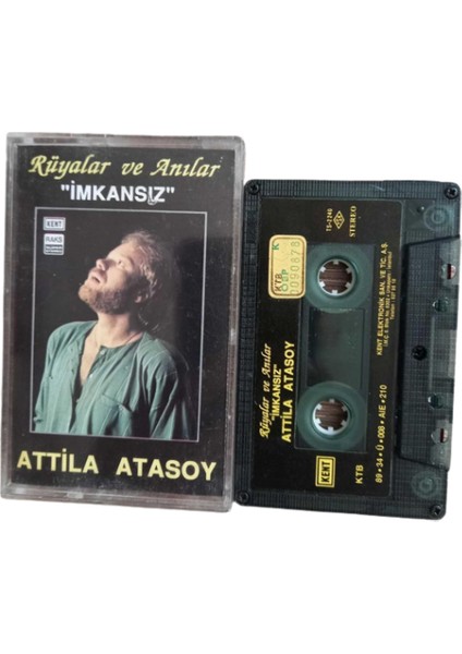 Attila Atasoy - Rüyalar ve Anılar, Imkânsız / Kaset