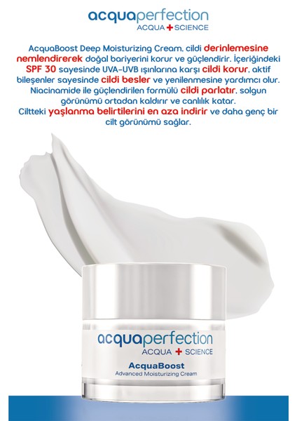 Acqua Perfection Acquaboost Yoğun Nemlendirici & Uva-Uvb Güneş Koruma Spf 30 , Besleyici, Yenileyici, Nemlendirici Yüz Kremi 50ML, Tüm Ciltler Için