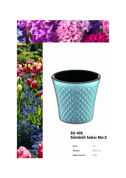 Sümbül Çiçek Saksı No: 2 -- ( 1,2 Lt )