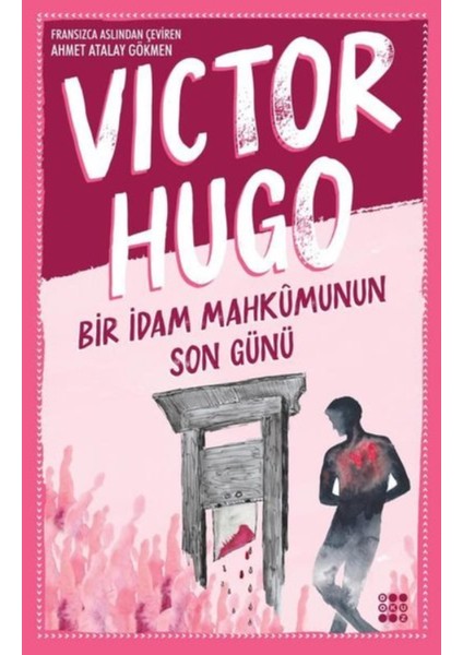 Bir Idam Mahkumunun Son Günü