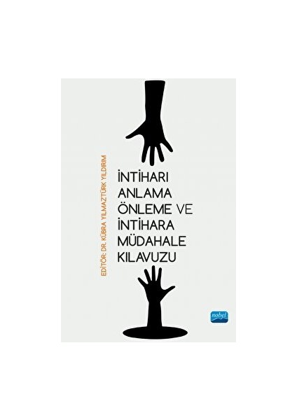 İntiharı Anlama Önleme ve İntihara Müdahale Kılavuzu