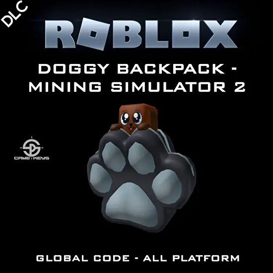 Roblox : Doggy Backpack - Mining Simulator 2 - Roblox Key