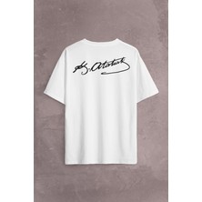 Kendim Seçtim Mustafa Kemal Atatürk Imzası Imza 10 Kasım Sırt Ön Baskılı Oversize Tişört T-Shirt