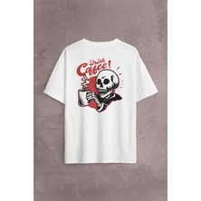 Kendim Seçtim Drink Coffee Skull Kahve Funny Eğlence Sırt Ön Baskılı Oversize Tişört T-Shirt
