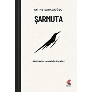Şarmuta - Emine Saraçoğlu