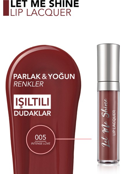 Let Me Shine Yüksek Pigmentli & Nemlendirici Etkili Dudak Parlatıcısı modelleri