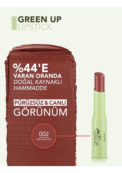 Green Up Vegan Formüllü Yoğun Renk Veren Nemlendirici Stick Ruj (002 Back To Nature) 4251903322171 modelleri
