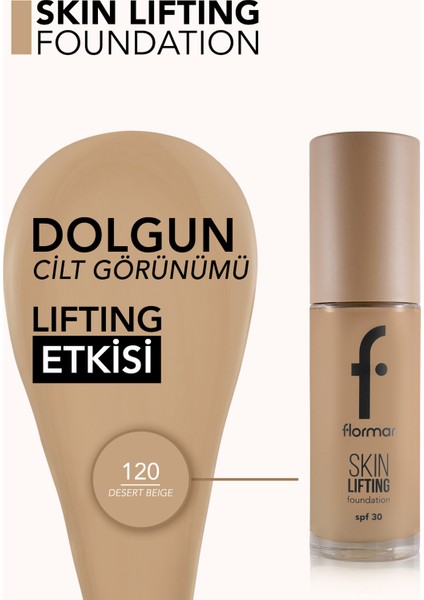 Skin Lifting Doğal Görünüm Veren Sıkılaştırıcı Etkili Fondöten (120 Desert Beige) 8682536059756 modelleri