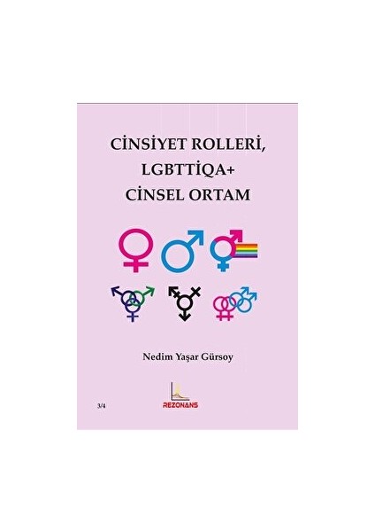 Cinsiyet Rolleri Lgbttiqa Cinsel Ortam - Nedim Yaşar Gürsoy