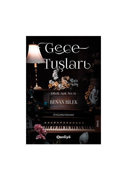 Gece Tuşları - Benan Bilek