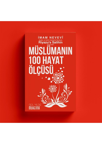 Müslümanın 100 Hayat Ölçüsü