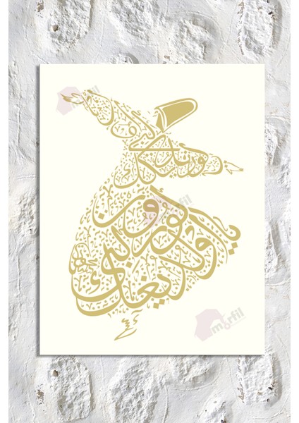 Ya Olduğun Gibi Görün Ya Göründüğün Gibi Ol Mevlana Islami Dini Hat Kanvas Tablo ( 7 Farklı Ölçü )