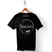 Kendim Seçtim The Barista Coffee Kahve Espresso Twenty Two Baskılı Tişört  T-Shirt