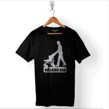 Kendim Seçtim The Walking Dad Dead Yürüyen Baba Babalar Günü Baskılı Tişört  T-Shirt