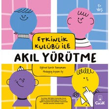 Etkinlik Kulübü İle Akıl Yürütme - Okul Öncesi Üretkenlik Çocuk Gelişimi Eğlenceli Etkinlik Kitabı