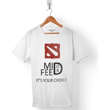 Kendim Seçtim Mıd Or Feed Dota 2 Dota2 Logo Erkek Tişört