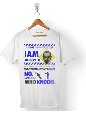 Kendim Seçtim Breakıng Bad I Am Not In Danger Skyler Erkek Tişört