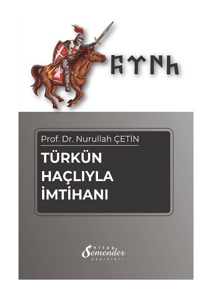 Türkün Haçlıyla Imtihanı