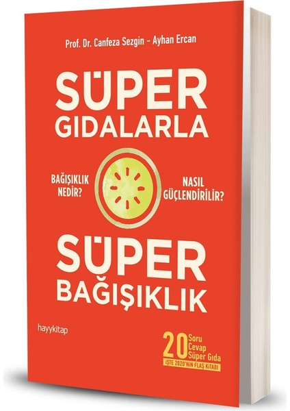 Superfoodslarla Süper Bağısıklık - Ayhan Ercan