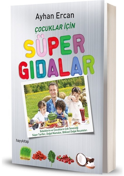 Çocuklar için Supergıdalar - Ayhan Ercan