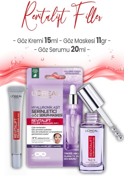 Loreal Paris Revitalift Filler Göz Serumu 20 ml, Kremi 15 ml ve Maskesi 11 gr