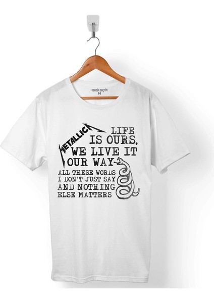 Metallıca Lıfe Is Ours We Lıfe It Our Way Daısıes Erkek Tişört