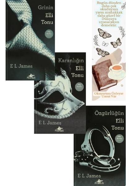 Grinin Elli Tonu - Karanlığın Elli Tonu - Özgürlüğün Elli Tonu - E. L. James + Okuyorum Öyleyse Umut Var Ayraç