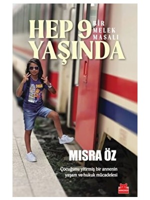 Hep 9 Yaşında Bir Melek Masalı - Mısra Öz
