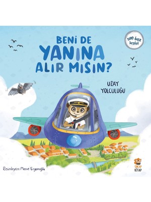 Beni De Yanına Alır Mısın? Uzay Yolculuğu  (Yap-Boz + Keşfet)