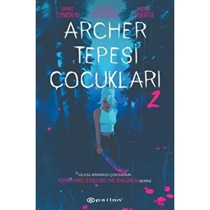 Archer Tepesi Çocukları 2 - James Tynion 4