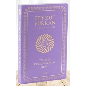 Feyzü'l Furkan Tefsirli Kur'an-ı Kerim Meali – Lila - Hasan Tahsin Feyizli