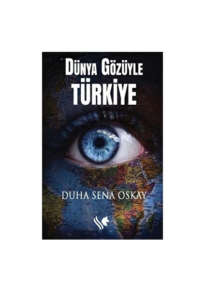 Dünya Gözüyle Türkiye - Duha Sena Oskay