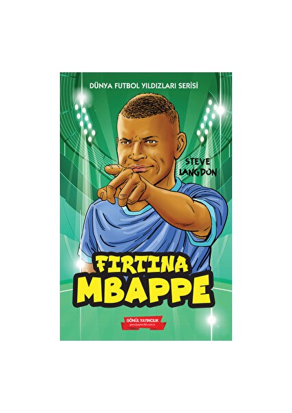 Fırtına Mbappe - Steve Langdon